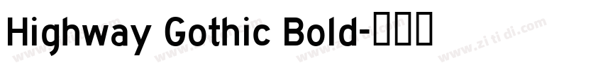 Highway Gothic Bold字体转换